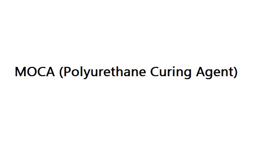MOCA (Polyurethane Curing Agent)